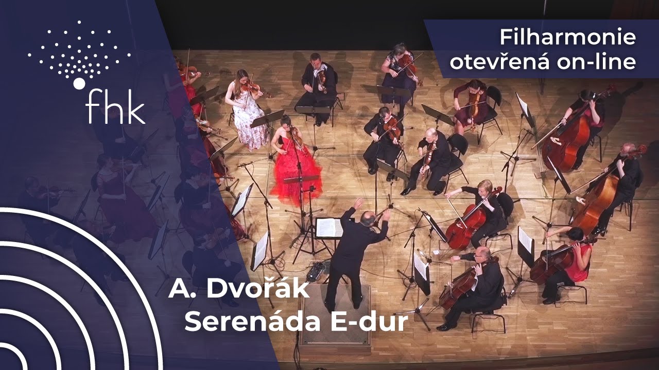 Filharmonie otevřená on-line – 5. koncert: FHK – A. Dvořák: Serenáda pro smyčcový orchestr E dur