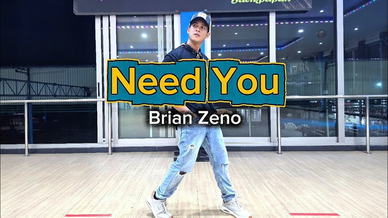NEED YOU - Brian Zeno | ZUMBA | FITNESS | WORKOUT | DANCE | TRENDING