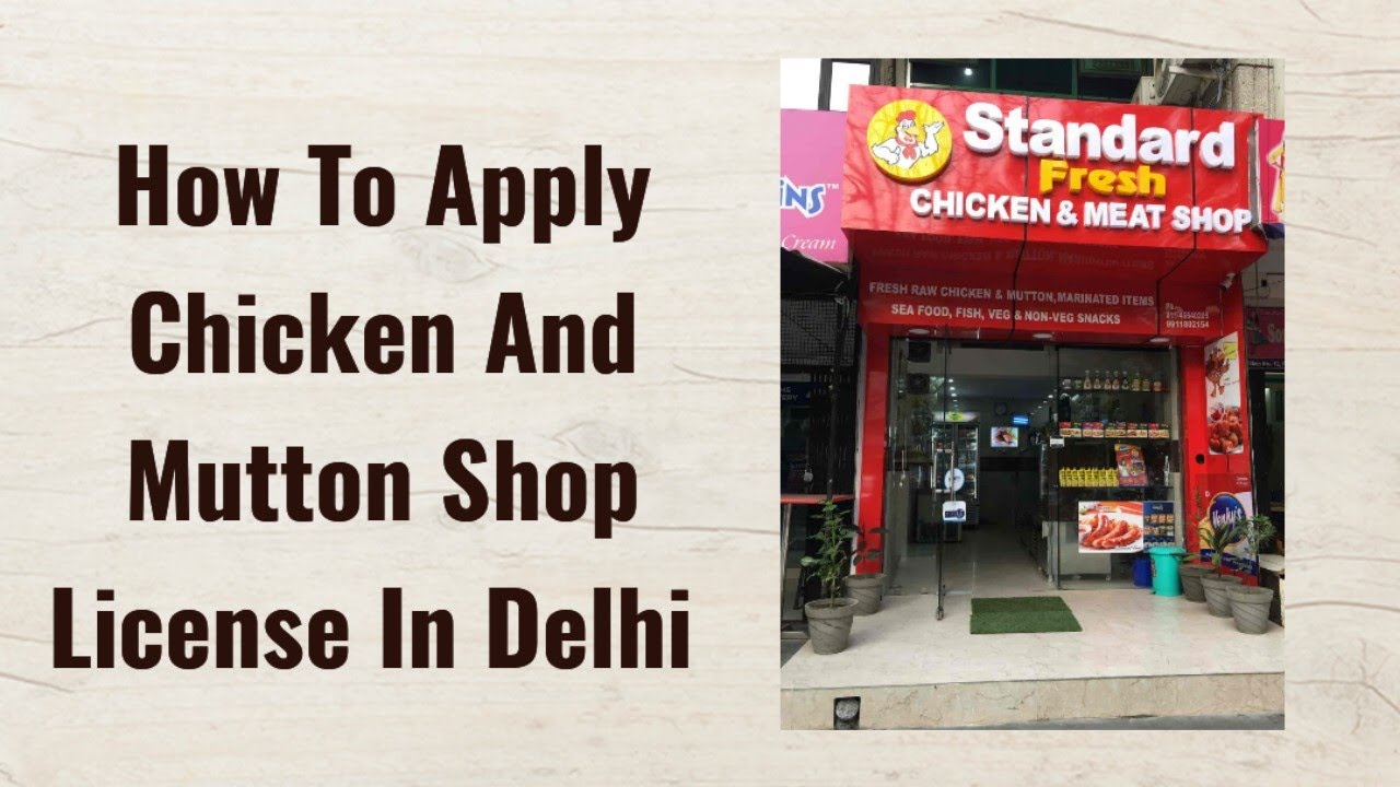 How To Apply Chicken And Mutton Shop In Delhi | Chicken And Mutton Shop License In Delhi |