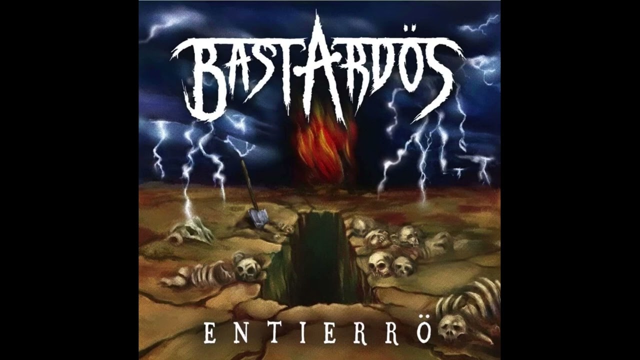 Bastardös - Entierrö (Full Album 2024)