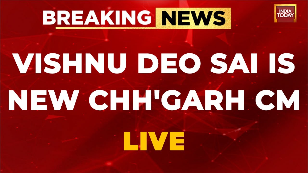 BREAKING NEWS LIVE: Vishnu Deo Sai Announced New Chhattisgarh CM | Chhattisgarh Elections 2023