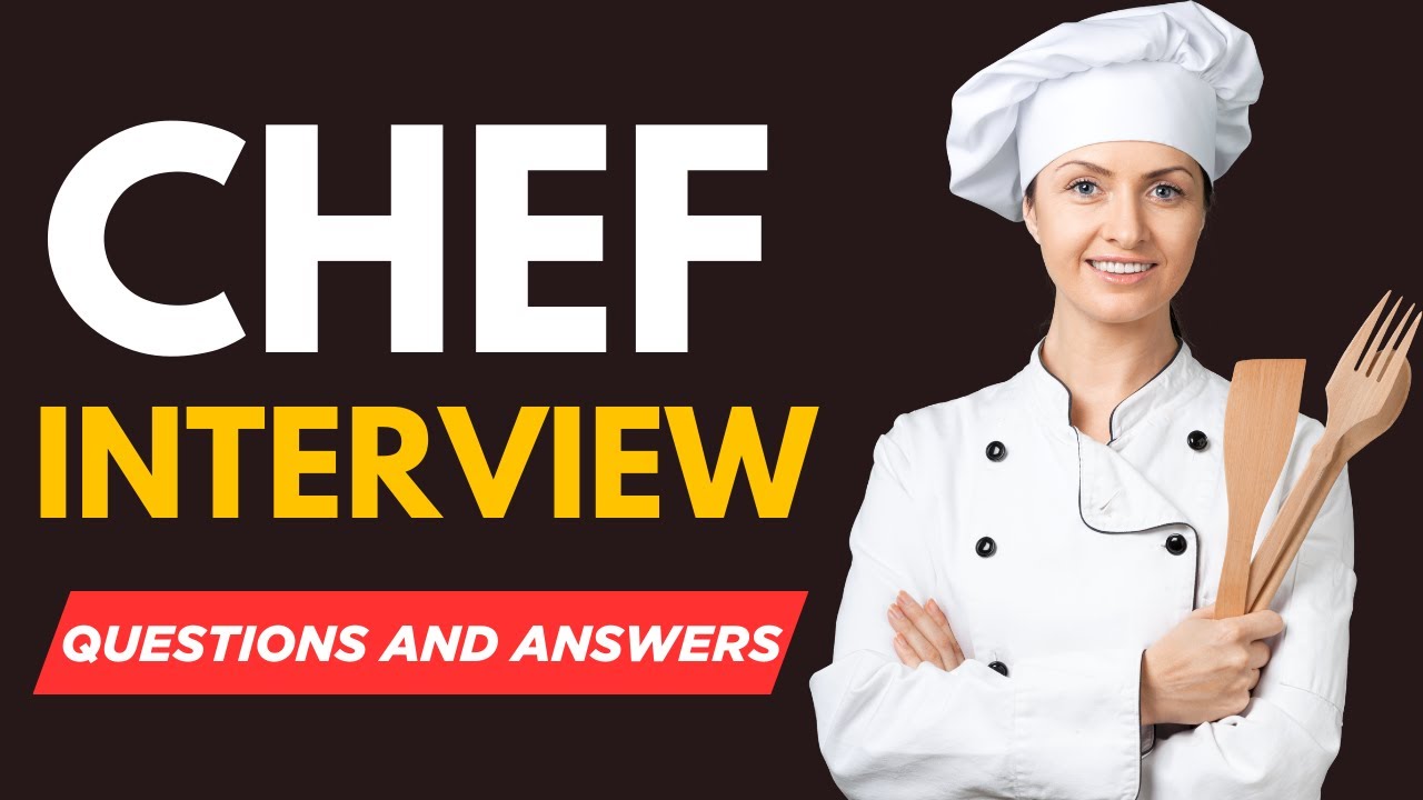 Top 20 Chef Interview Questions and Answers | Chef Job Preparation