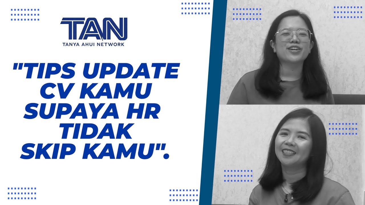 CV Kamu Sering Di-skip HR? Ini Tips Update CV yang Benar Biar Dipanggil Interview