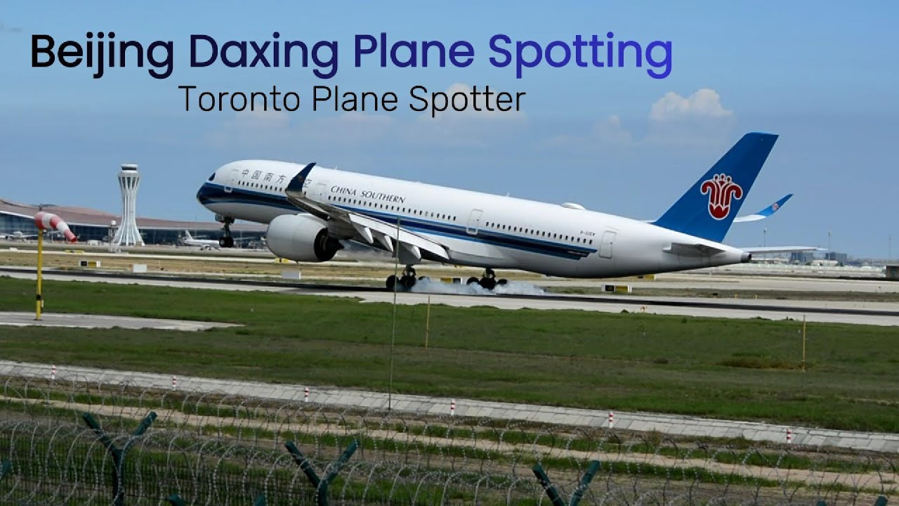 Beijing Daxing Plane Spotting
