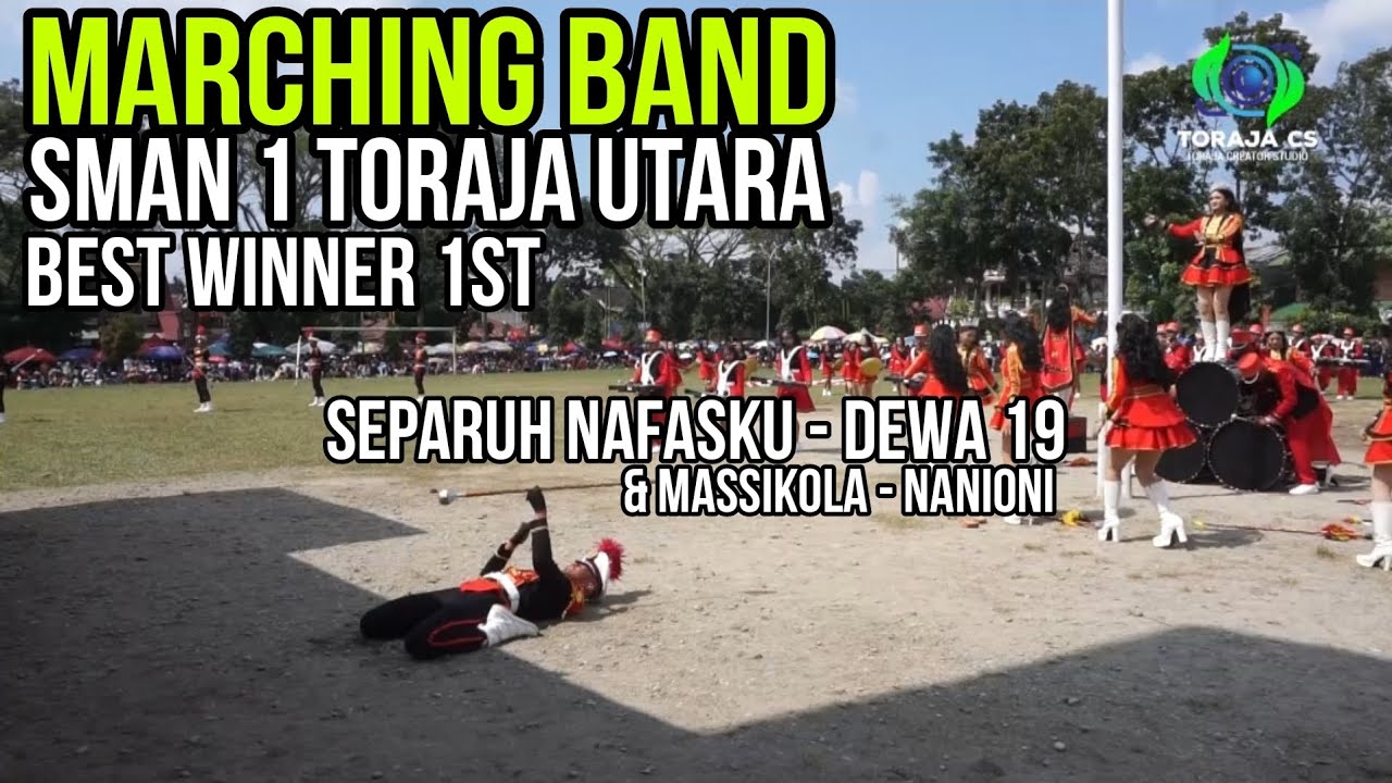 Separuh Nafasku - Marching Band SMAN 1 Toraja Utara (Smansa Rantepao)