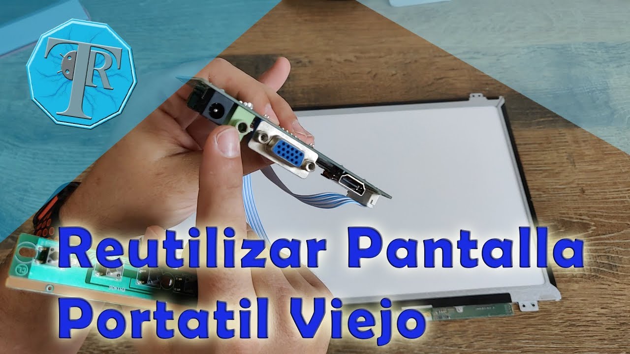 Como Reutilizar la Pantalla de mi Portatil roto
