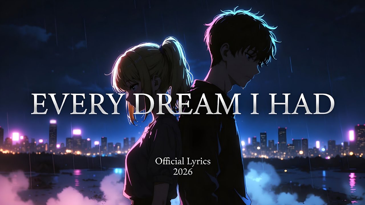 EVERY DREAM I HAD (2026) – A Love That Was Never Meant to Last 💔