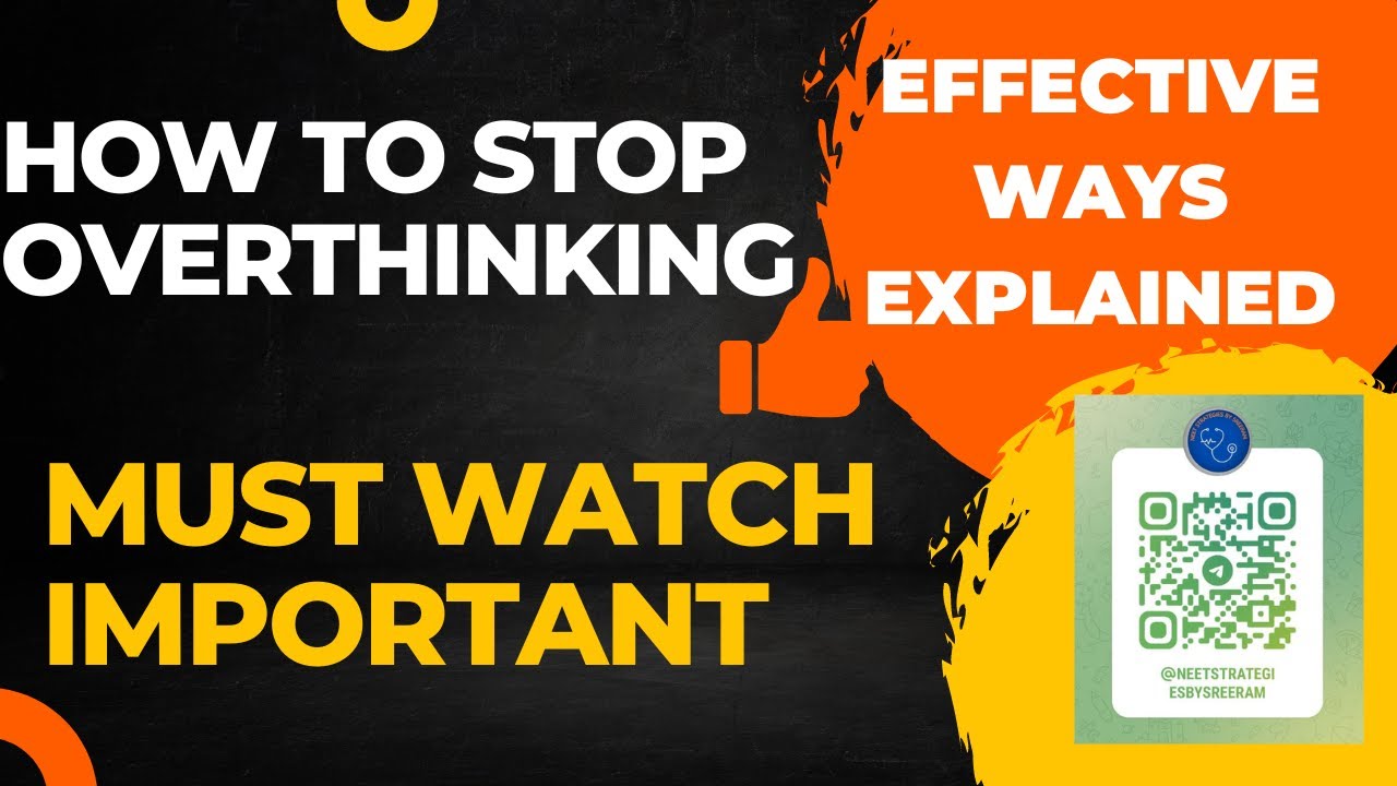 HOW TO STOP OVERTHINKING||NEET2023|| NEET PREP TIPS||TAMIL