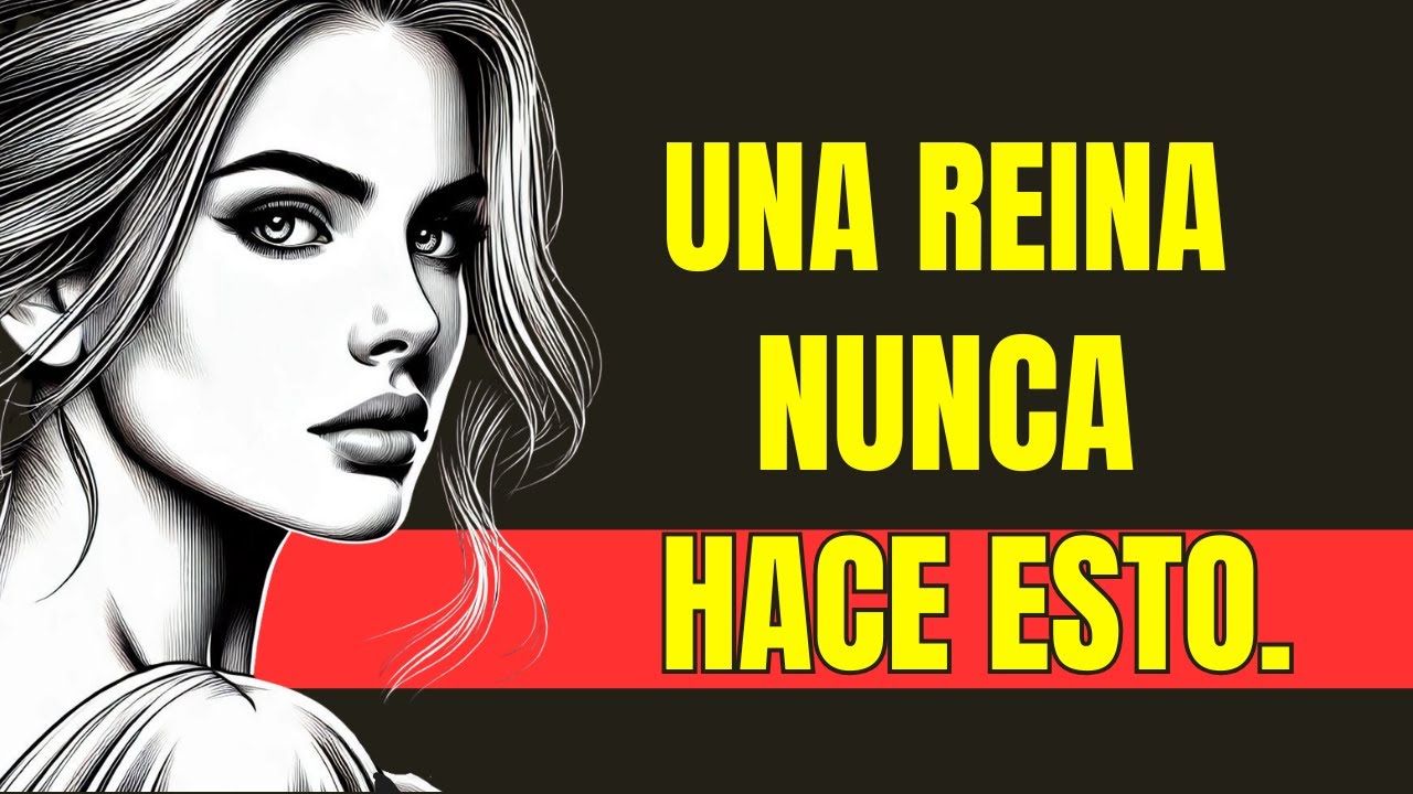 5 Cosas Que Las Mujeres Con Una “Mentalidad De Reina” Nunca Hacen Por Los Hombres  Motivación Carl J