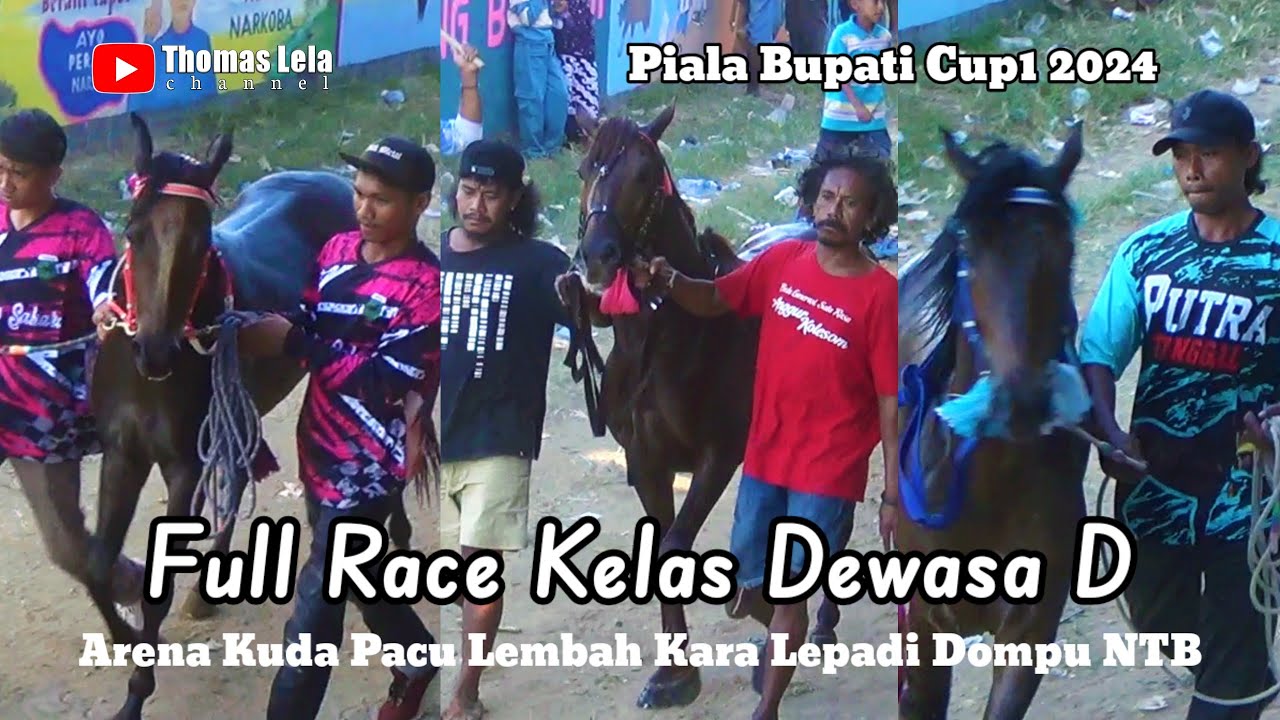 Full Race Kls D Dewasa || Penyisihan Grup || Piala Bupati Cup1 2024 Dompu NTB