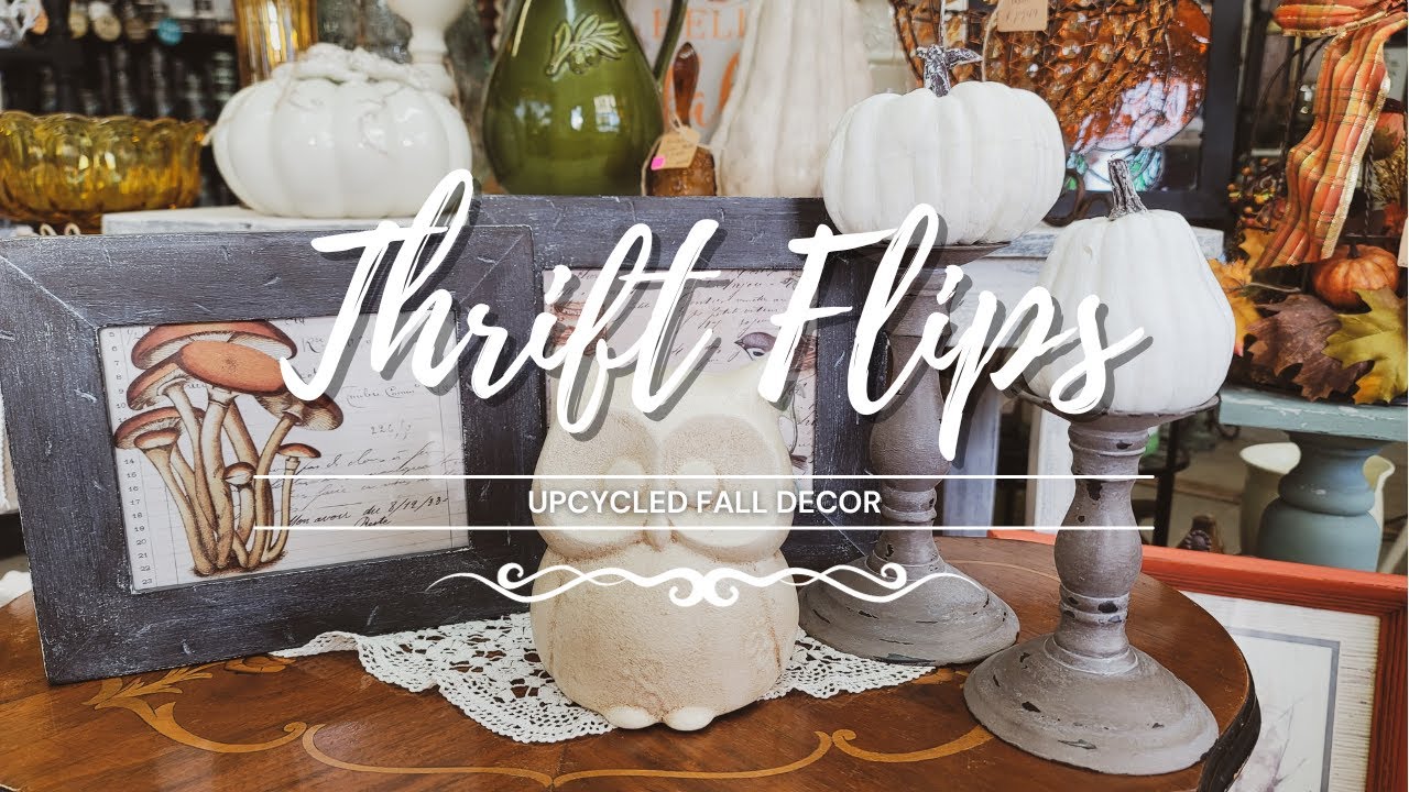 Thrift Flip &bull; Trash to Treasure &bull;  Upcycled Fall Decor