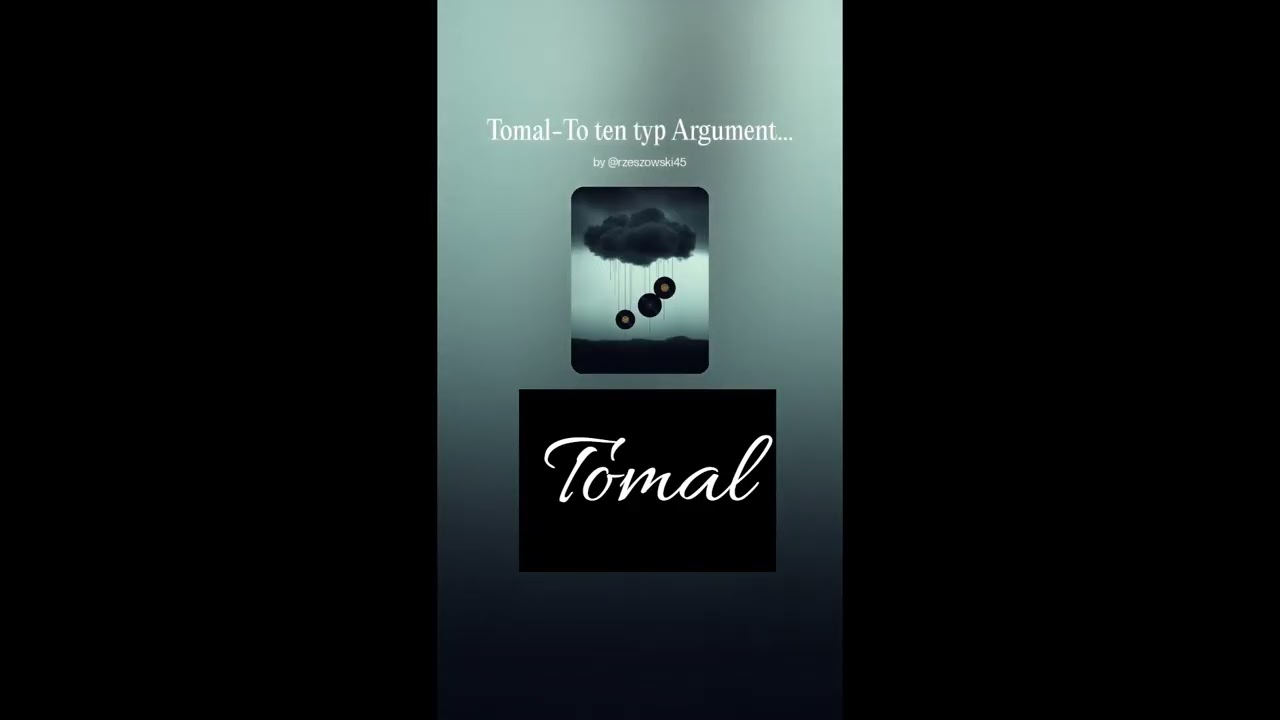 Tomal To ten typ Argumenty #Polski Hiphop #HitNaCzasie #polskamuzyka #newmusic