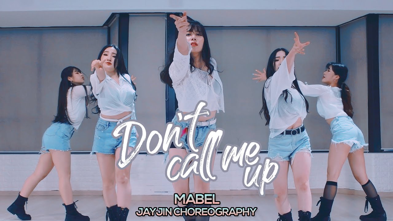 Mabel - Don't Call Me Up : JayJin Choreography