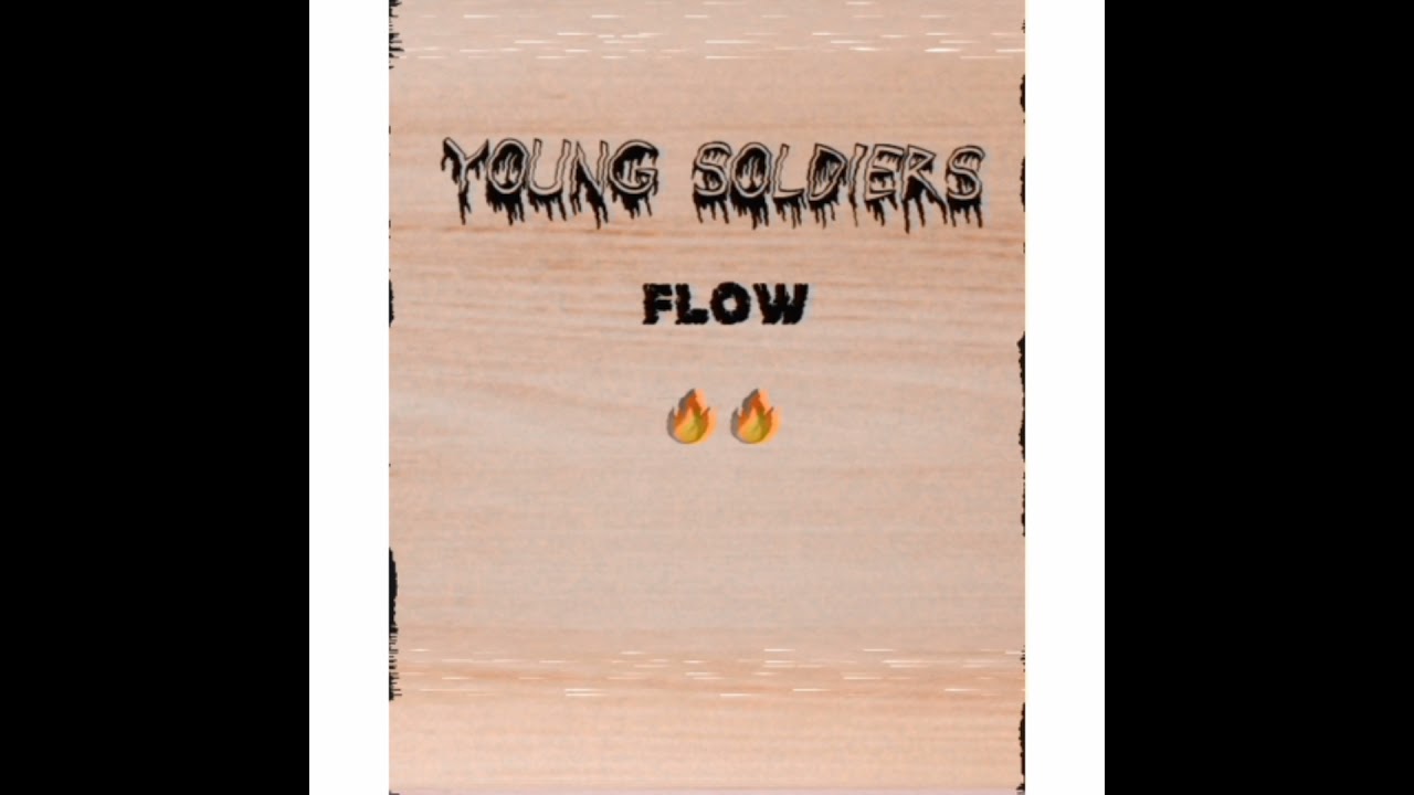 Young soldiers- mais forte que bloy