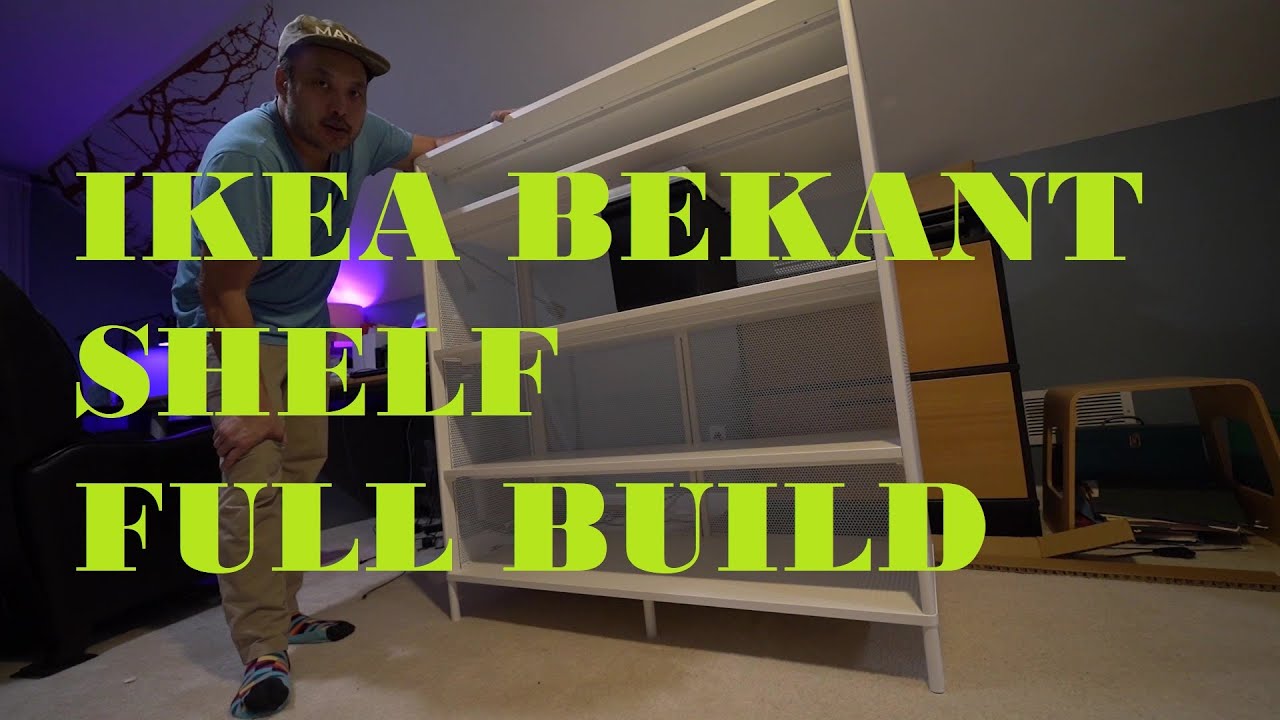 IKEA BEKANT SHELF FULL ASSEMBLY