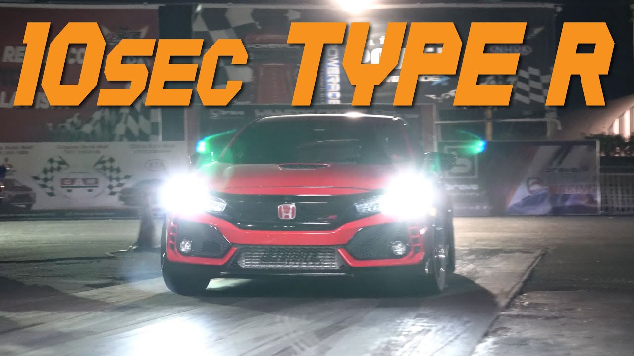 600HP Civic Type R de 10 segundos en el 1/4 de milla