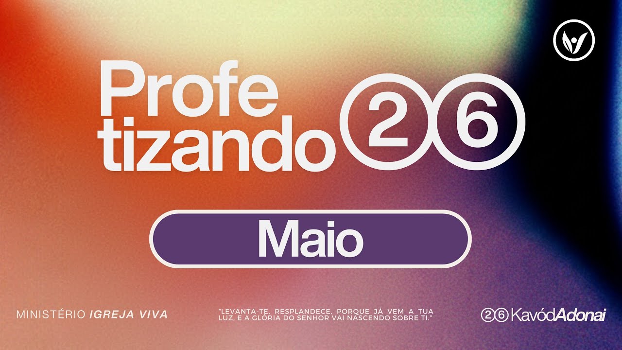 PROFETIZANDO 2026 - MAIO | PR. ADONIAS LIMA