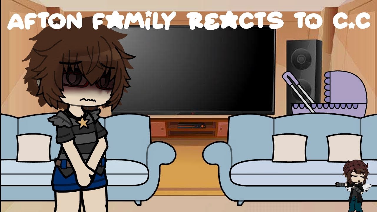 Afton family  reacts to C.C||NO part 2-1/1||lazy