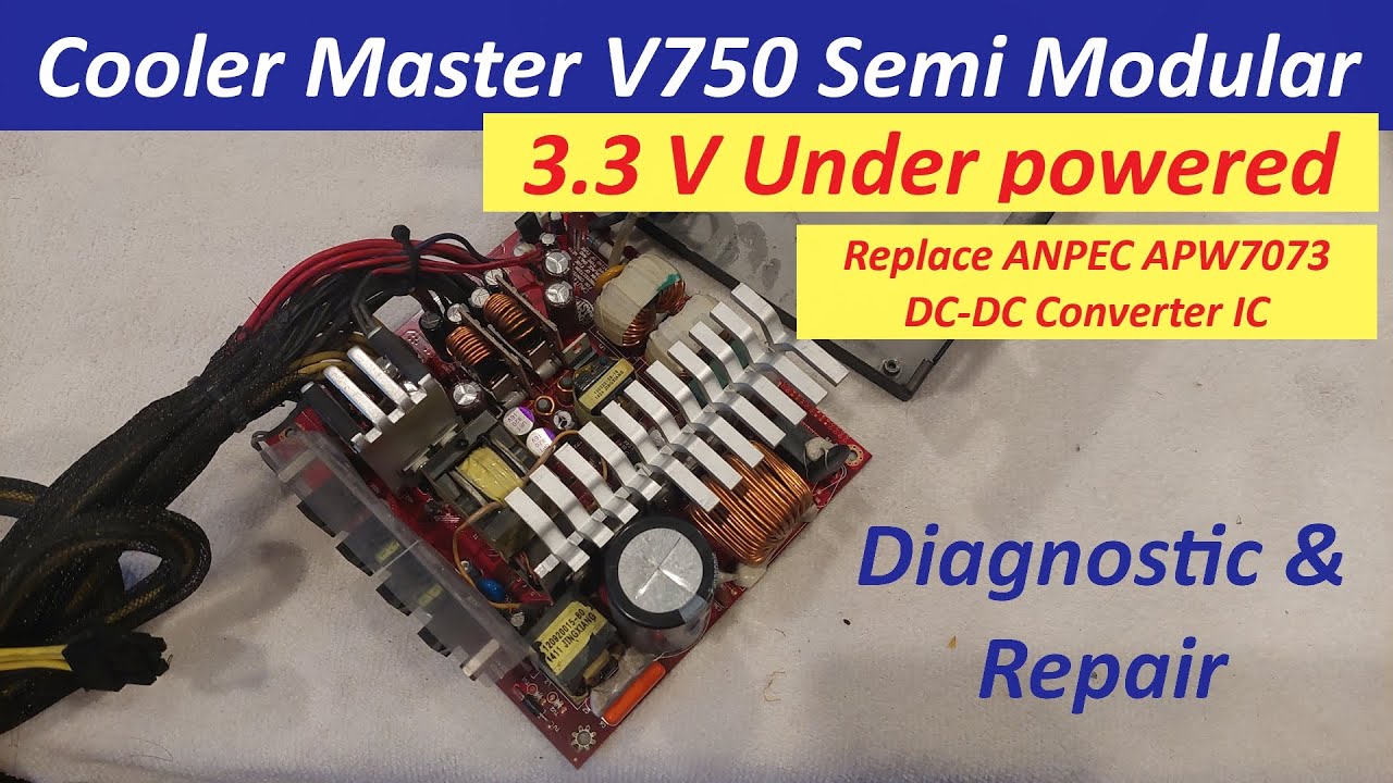 Cooler Master V750 Semi modular PSU | Diagnostic & Repair