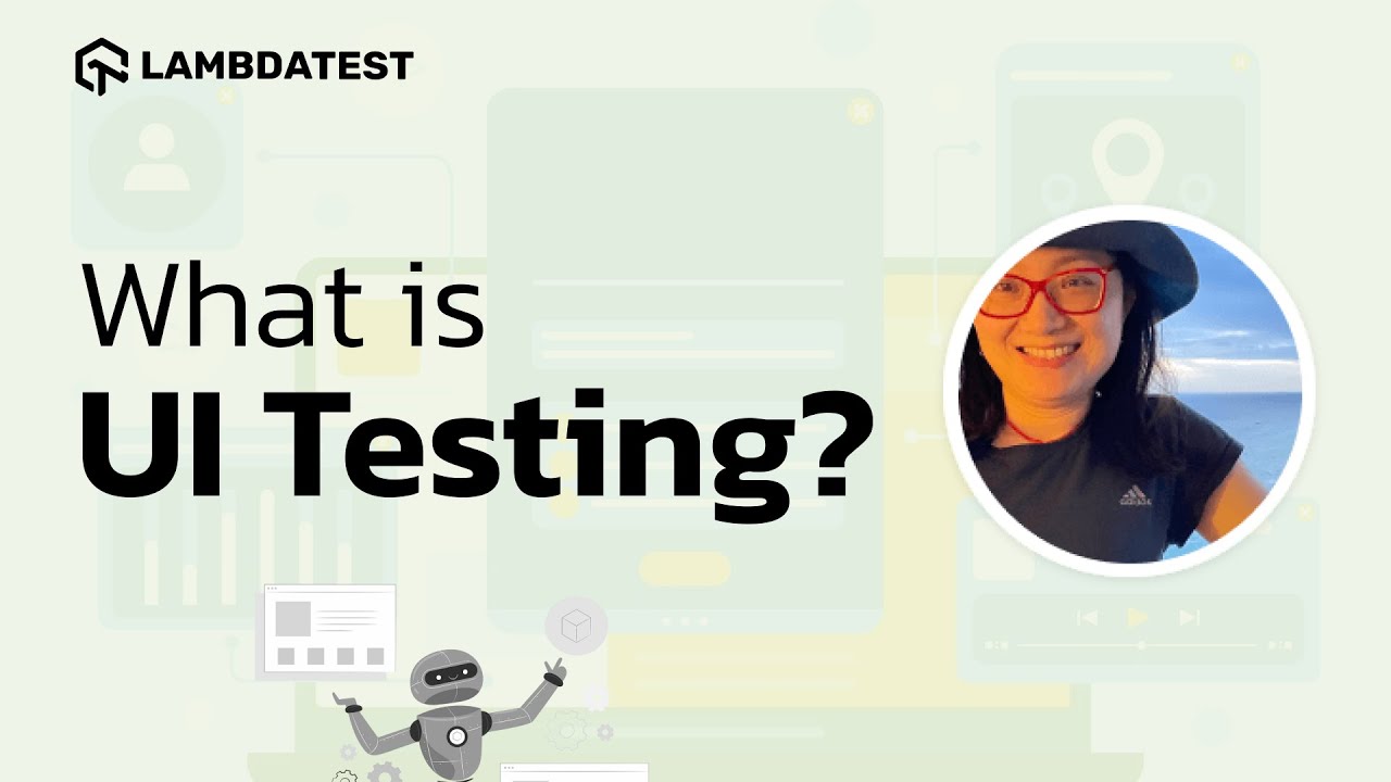 What is UI Testing? | TestMu AI