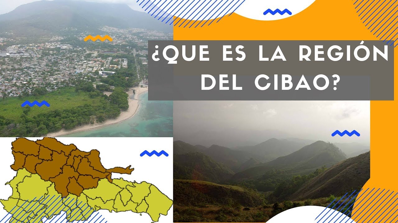 ¿Que es la región del cibao?