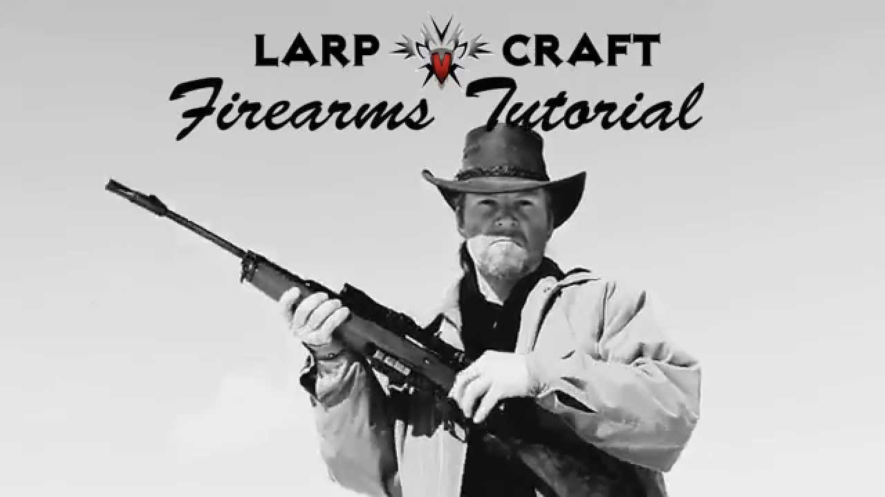 How Firearms Work in LarpCraft