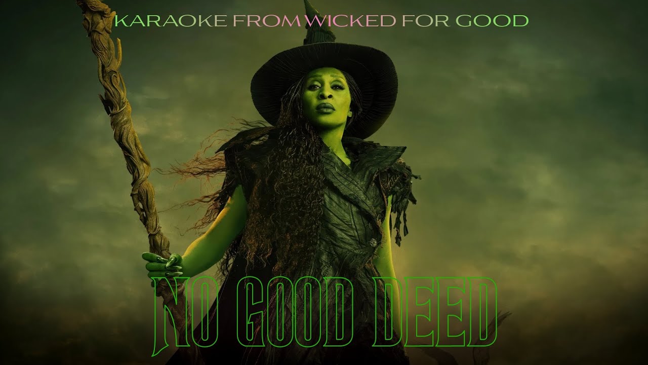 No Good Deed - Karaoke From Wicked For Good & Cynthia Erivo