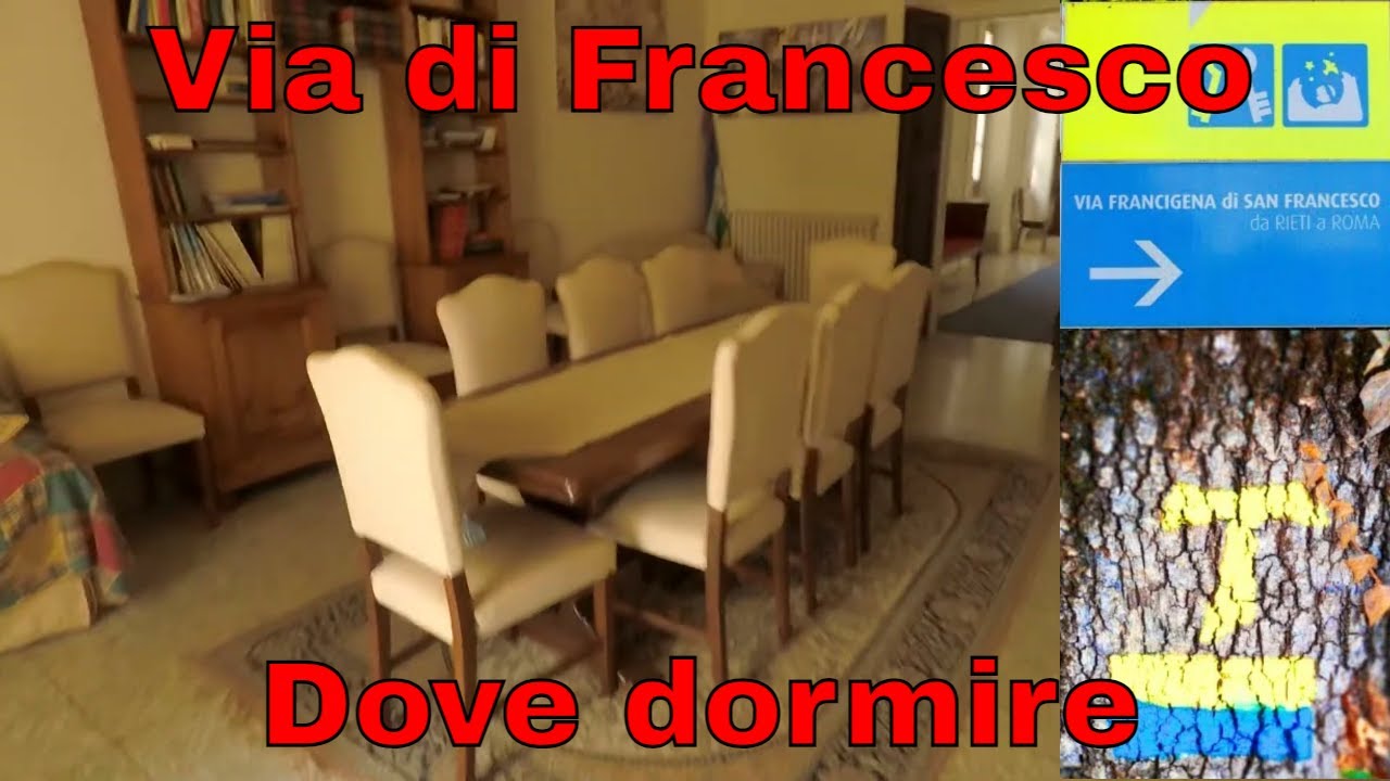 Via di Francesco - Dove dormire da La Verna a Roma