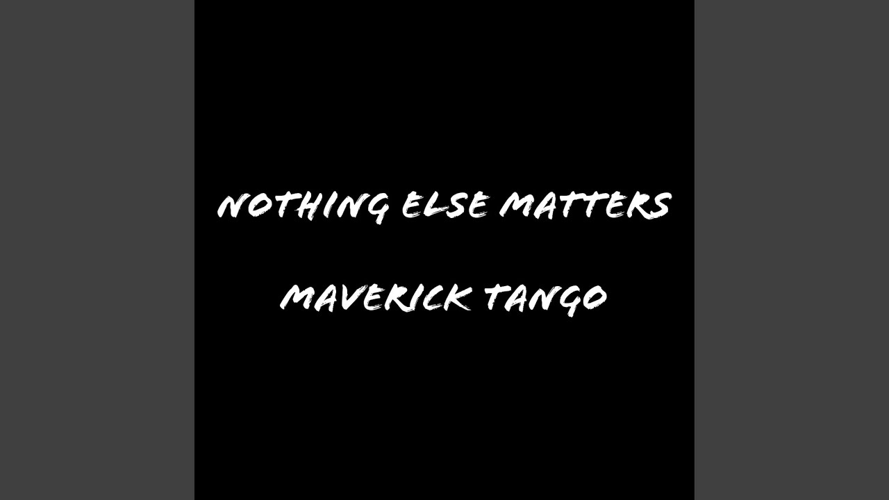Nothing Else Matters (Stripped Version)