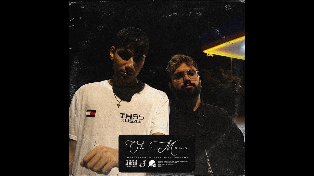 Jonathan Grow - Oh Mama ft. 20Flame