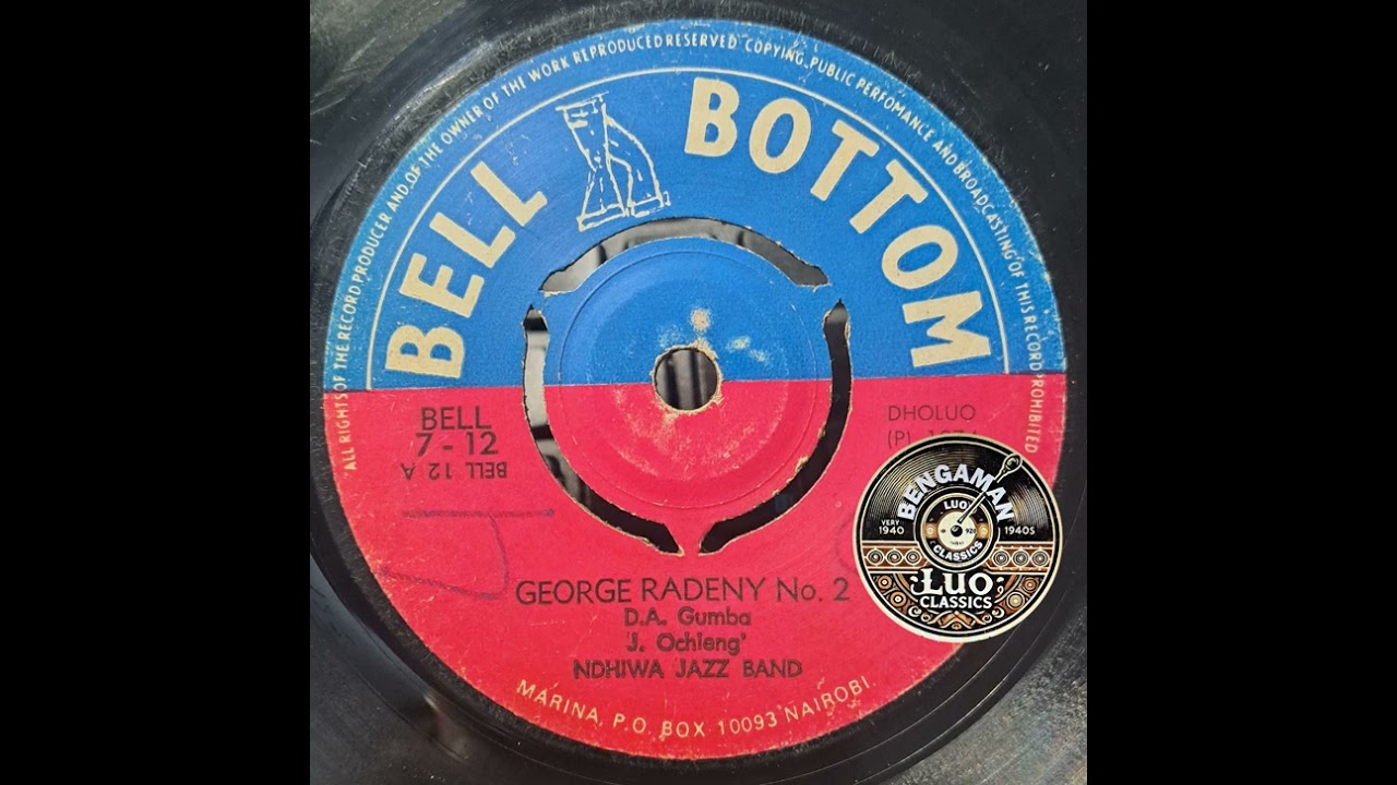 Ndhiwa Jazz - George Radeny No. 2 (D.A Gumba & J Ochieng BELL BOTTOM 12)