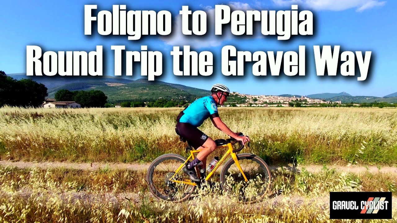 Foligno to Perugia, Umbria, Italy: Round Trip the Gravel Way