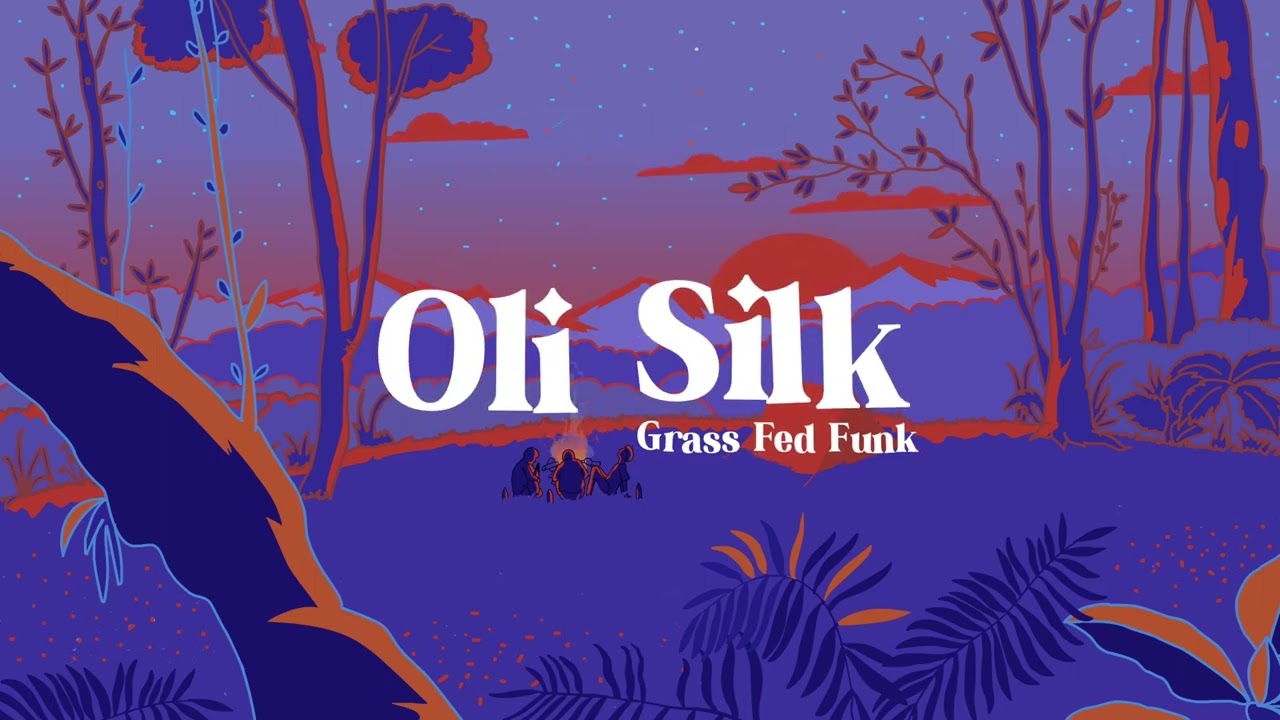 Oli Silk - Grass Fed Funk (Visualiser Video)