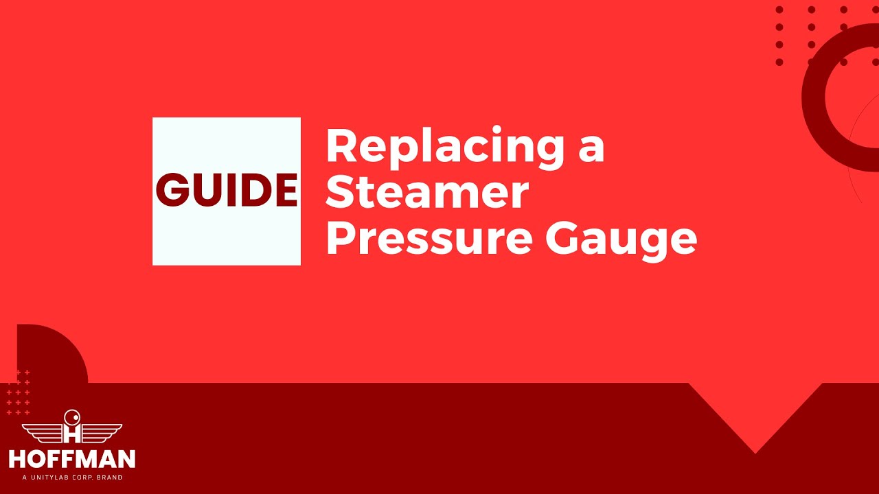 Guide | Replacing a Pressure Gauge | Hoffman