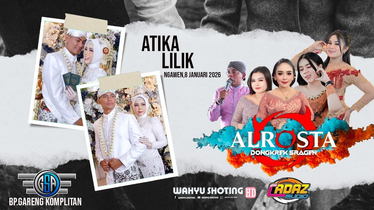 🔴LIVE ALROSTA DONGKREK II GSA BP.GARENG KOMPLITAN II ATIK & LILIK II CADAZ AUDIO  II WAHYU  HD