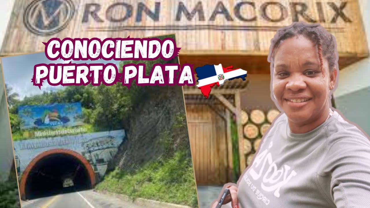 CONOCIENDO PUERTO PLATA . RON MACORIX