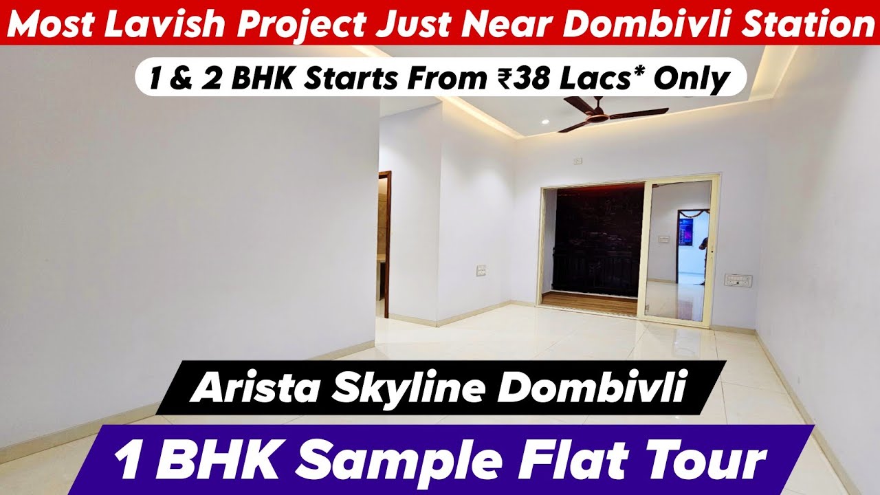 Arista Skyline Dombivli | 1 BHK Sample Flat | New Projects in Dombivli Near Station | 📞 8800678921