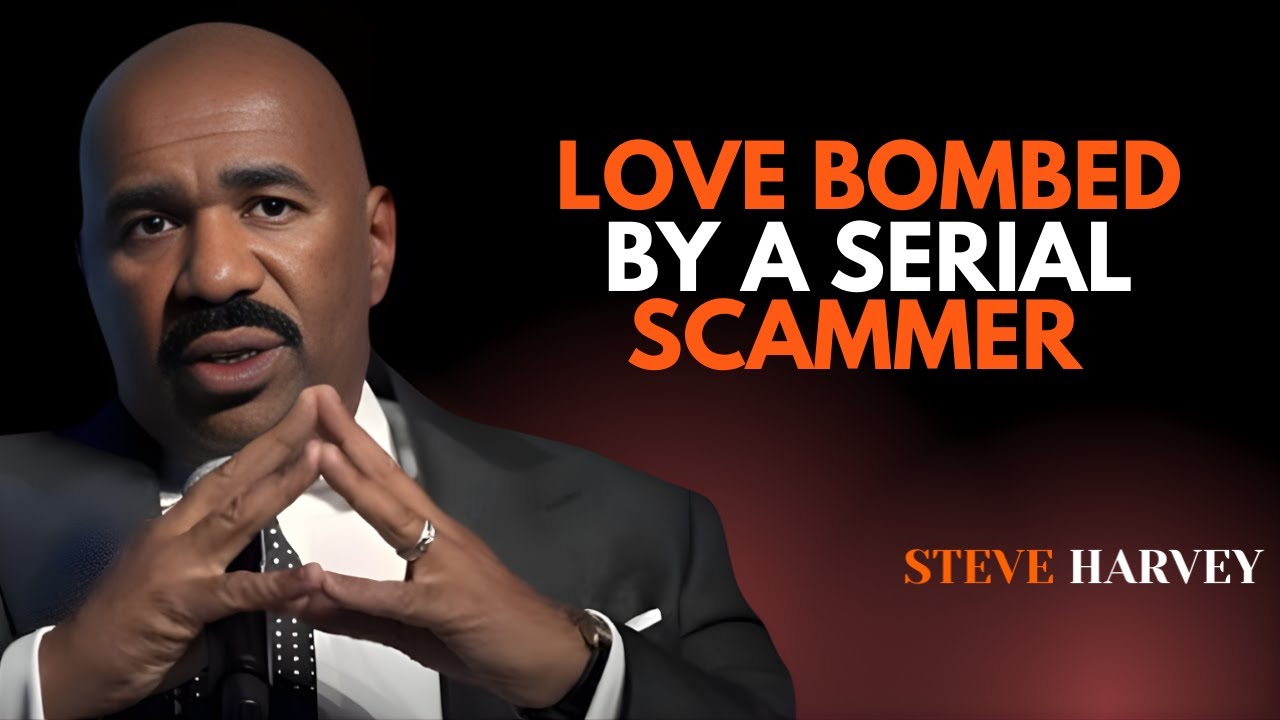 🔥 LOVE BOMBED BY A SERIAL SCAMMER 💔😱 THE TRUTH THAT WILL WAKE YOU UP! | Steve Harvey Motivation