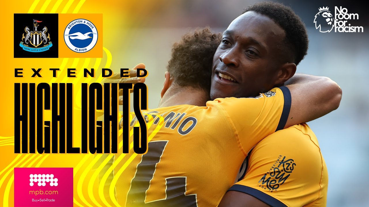 EXTENDED HIGHLIGHTS | Newcastle v Brighton | Premier League