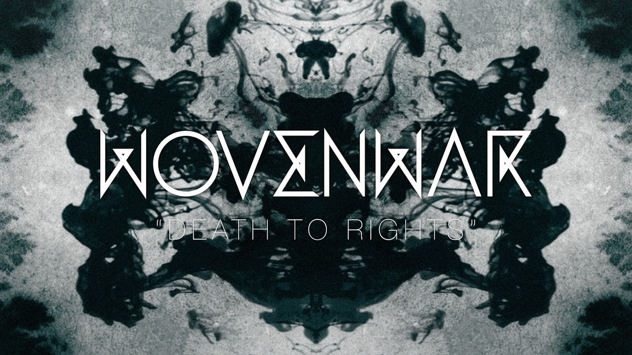 Wovenwar - Death to Rights (OFFICIAL VIDEO)