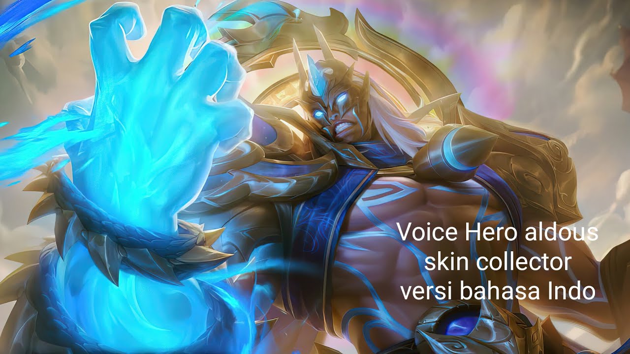 VOICE HERO ALDOUS SKIN COLLECTOR VERSI BAHASA INDONESIA