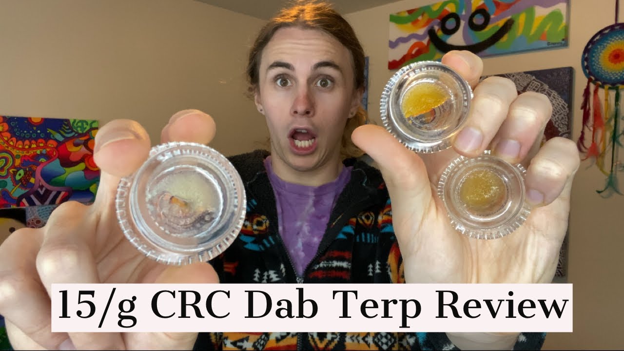 $15 a G Dabs?!? CRC Terp Review
