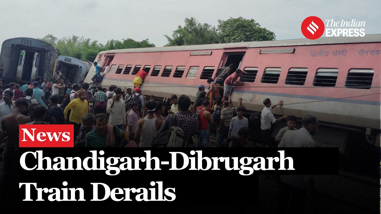 Chandigarh Dibrugarh Express Derails In UP's Gonda | Gonda Train Accident