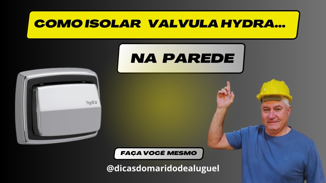 COMO ISOLAR VALVULA  HYDRA NA PAREDE #hydra#hidraulica#descarga
