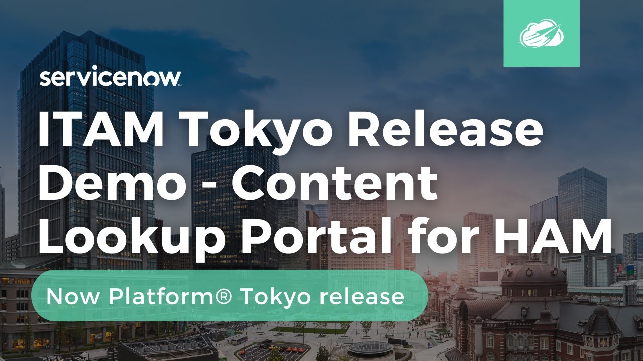 Content Lookup Portal for ServiceNow Hardware Asset Management (HAM) | Now Platform® Tokyo