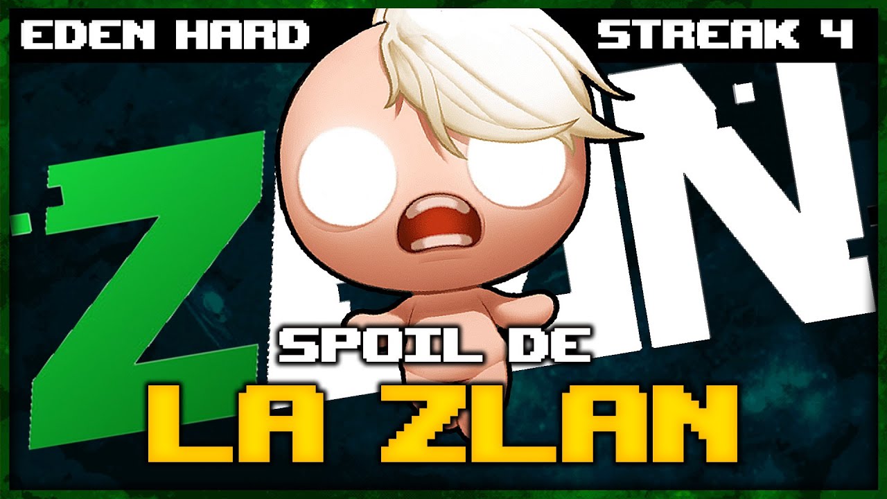 SPOIL DE LA ZLAN | Eden Streak Hard (The Binding of Isaac Afterbirth+)