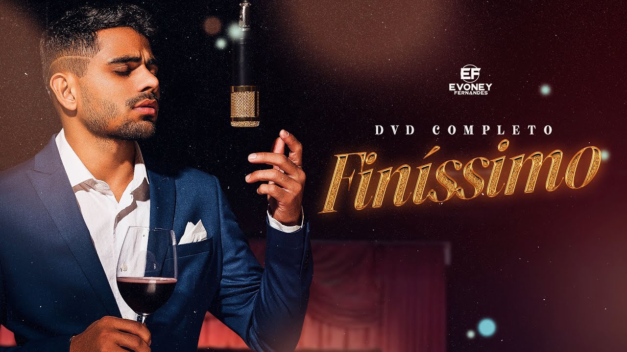 DVD Fin&iacute;ssimo - Evoney Fernandes (Ao Vivo em S&atilde;o Paulo)