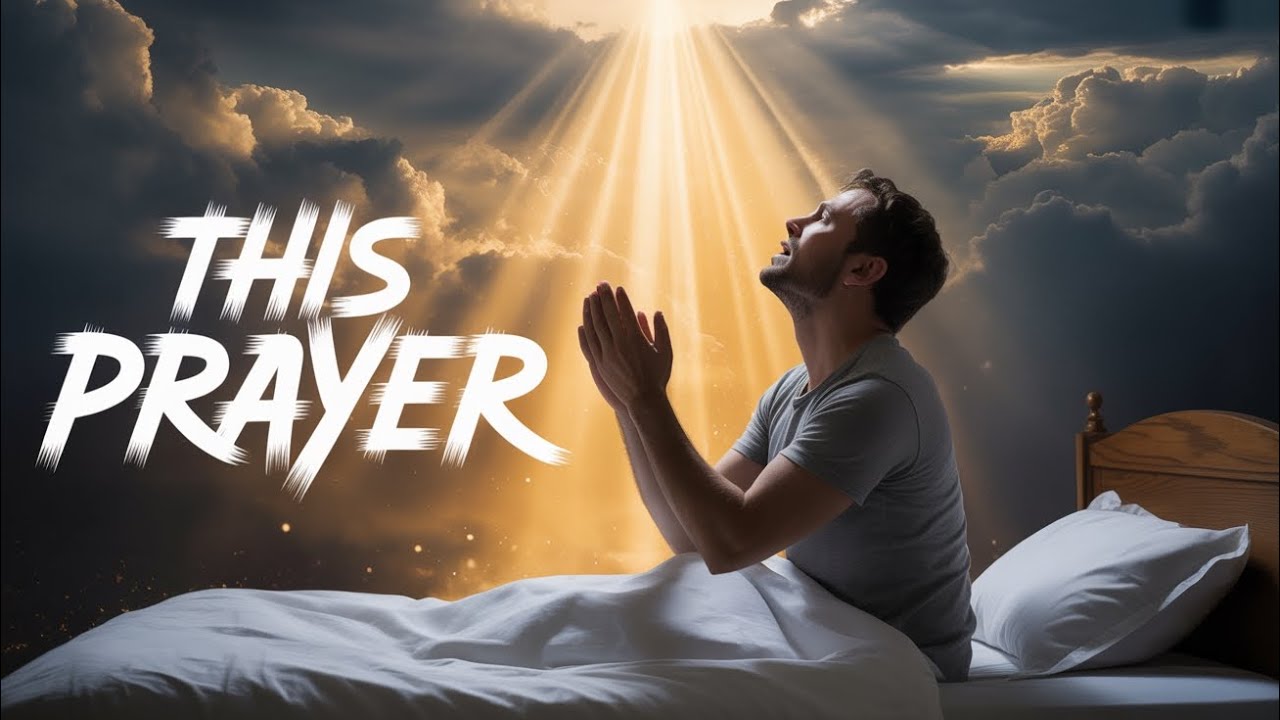 THIS PRAYER CHANGE EVERYTHING!