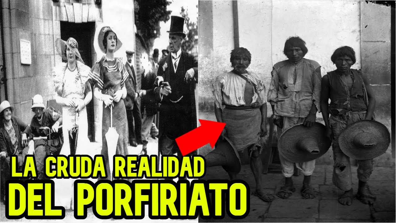La TRISTE REALIDAD del Porfiriato | Progreso &iquest;A qu&eacute; COSTO?