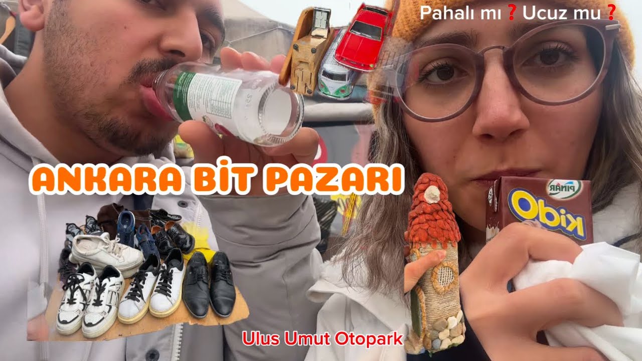 ANKARA BİT PAZARI TURU🧾I BİT PAZARI VLOG 🎊I HER ŞEY &Ccedil;OK UCUZ MU PAHALI MI⁉️